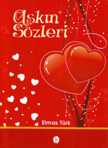 Aşkın Sözleri (Ciltli)