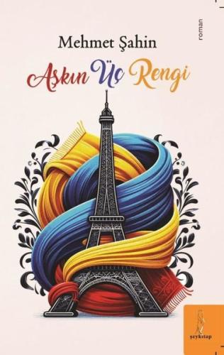 Aşkın Üç Rengi | Kitap Ambarı