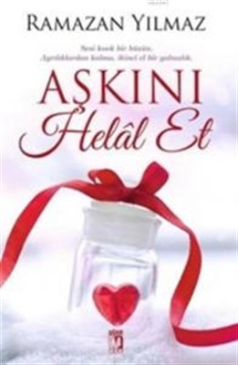 Aşkını Helal Et | Kitap Ambarı