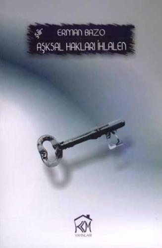 Aşksal Hakları İhlalen