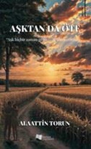 Aşktan da Öte | Kitap Ambarı