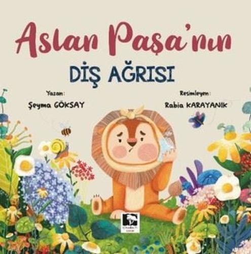 Aslan Paşa'nın Diş Ağrısı | Kitap Ambarı