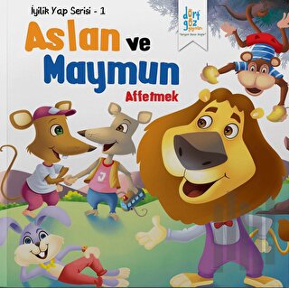 Aslan ve Maymun - Affetmek