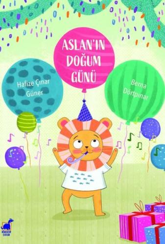 Aslan'ın Doğum Günü | Kitap Ambarı
