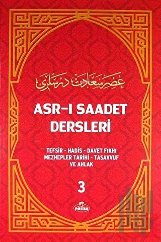 Asr-ı Saadet Dersleri 3 (Ciltli, Şamua)