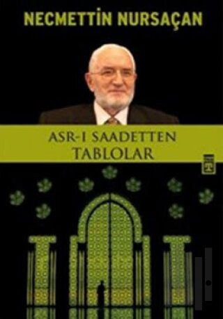 Asr-ı Saadetten Tablolar