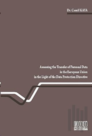 Assessing the Transfer of Personal Data in the European Union in the Light of the Data Protection Directive