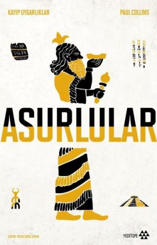 Asurlular - Kayıp Uygarlıklar | Kitap Ambarı