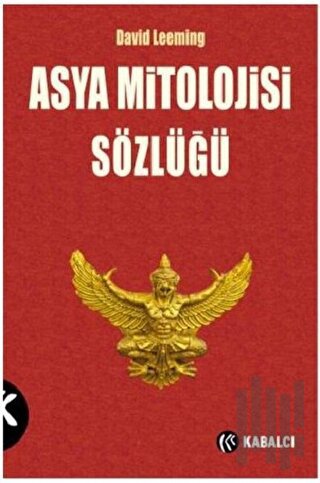 Asya Mitolojisi Sözlüğü | Kitap Ambarı