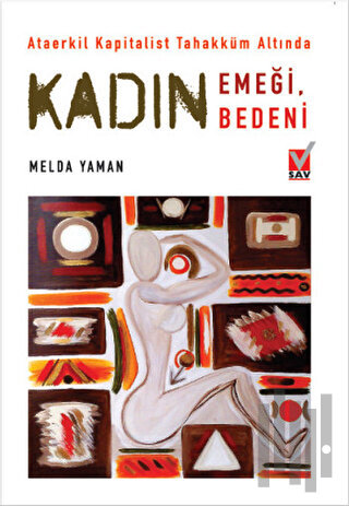 Ataerkil Kapitalist Tahakküm Altında Kadın Emeği, Kadın Bedeni | Kitap