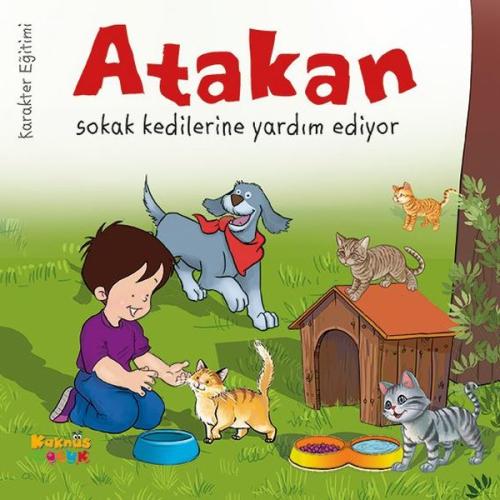 Atakan Sokak Kedilerine Yardım Ediyor | Kitap Ambarı