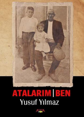 Atalarım Ben