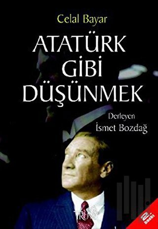 Atatürk Gibi Düşünmek