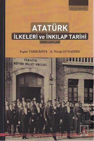Atatürk İlkeleri ve İnkılap Tarihi