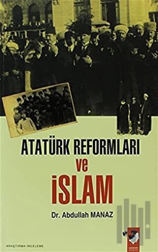 Atatürk Reformları ve İslam