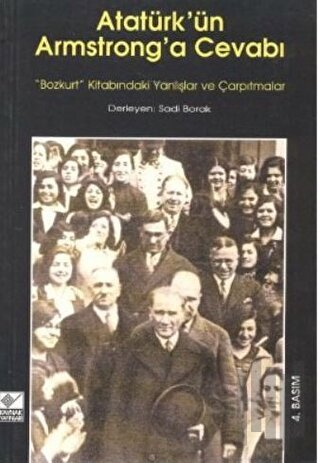 Atatürk’ün Armstrong’a Cevabı