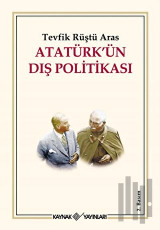 Atatürk’ün Dış Politikası