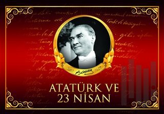 Atatürk ve 23 Nisan