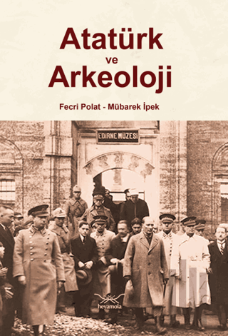 Atatürk ve Arkeoloji
