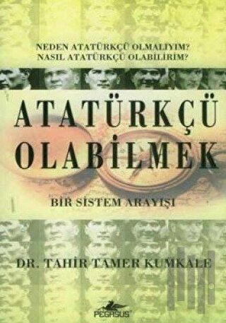 Atatürkçü Olabilmek
