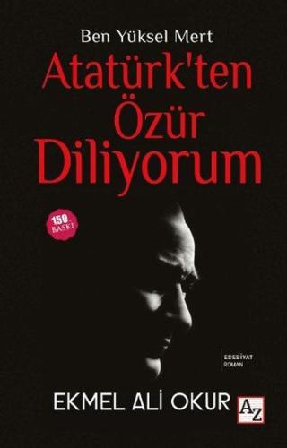 Atatürk'ten Özür Diliyorum