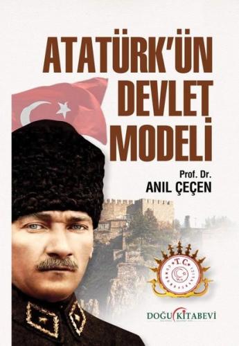 Atatürk’ün Devlet Modeli | Kitap Ambarı