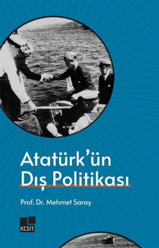 Atatürk'ün Dış Politikası | Kitap Ambarı