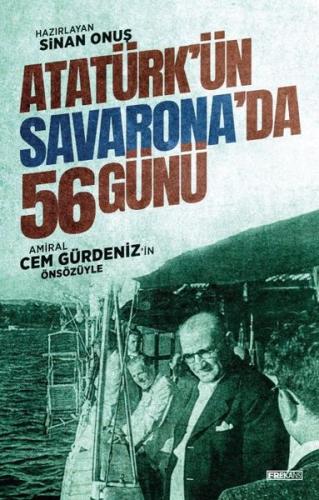 Atatürk'ün Savarona'da 56 Günü | Kitap Ambarı