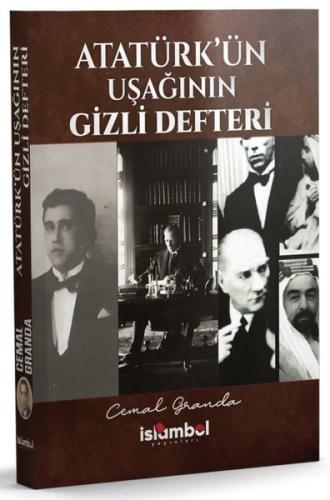 Atatürk'ün Uşağının Gizli Defteri