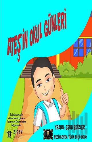 Ateş’in Okul Günleri