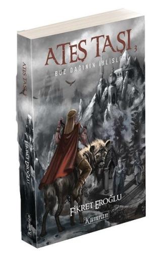 Ateş  Taşı 3-Buz Dağının İblisleri