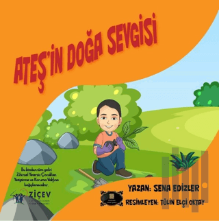 Ateş'in Doğa Sevgisi