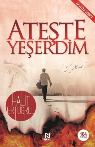Ateşte Yeşerdim