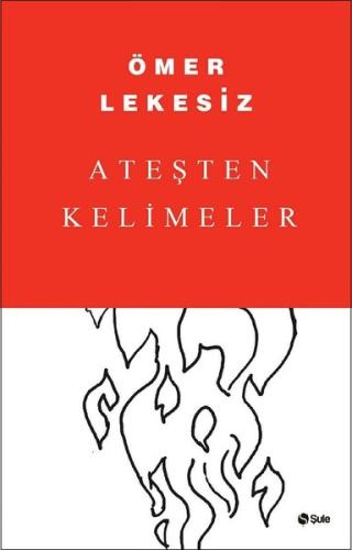 Ateşten Kelimeler | Kitap Ambarı