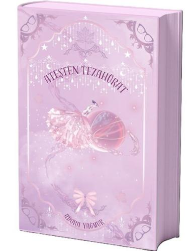 Ateşten Tezahürat Yan Boyamalı Özel Baskı (Ciltli)