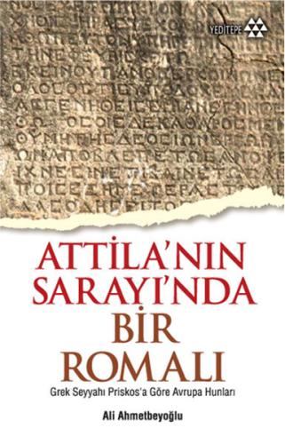Atilla'nın Sarayında Bir Romalı | Kitap Ambarı