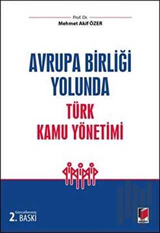 Avrupa Birliği Yolunda Türk Kamu Yönetimi