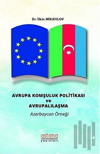 Avrupa Komşuluk Politikası ve Avrupalılaşma
