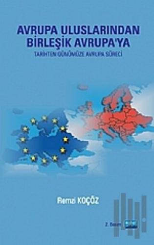 Avrupa Uluslarından Birleşik Avrupa’ya