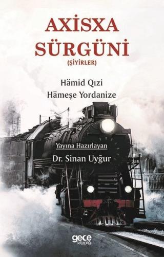 Axisxa Sürgüni - Şiyirler