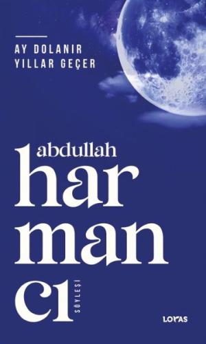 Ay Dolanır Yıllar Geçer