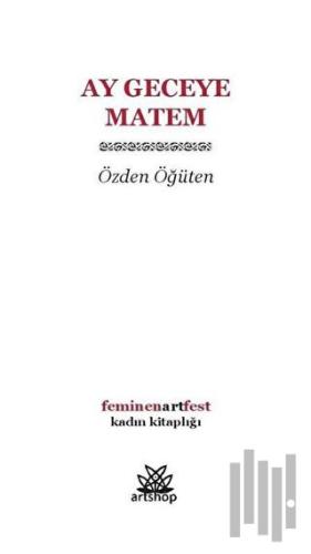 Ay Geceye Matem