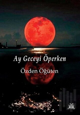 Ay Geceyi Öperken