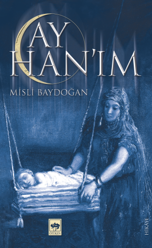 Ay Han’ım | Kitap Ambarı