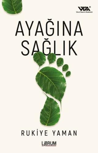 Ayağına Sağlık | Kitap Ambarı
