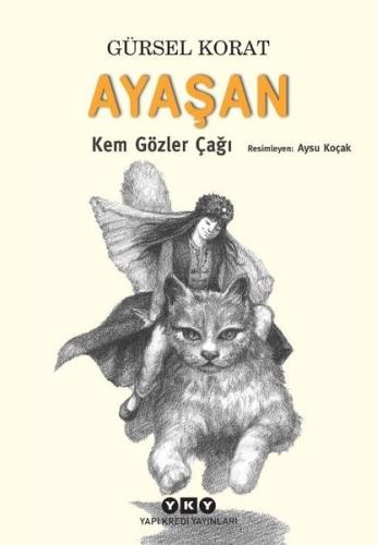 Ayaşan-Kem Gözler Çağı