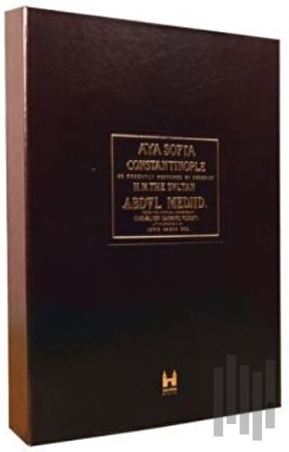 Ayasofya ve İstanbul / Aya Sofia Constantinople (Kutulu) (Ciltli) | Ki