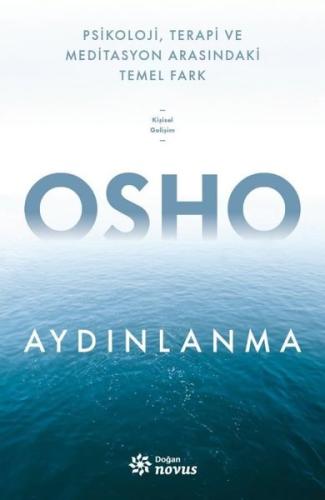 Aydınlanma - Psikoloji Terapi ve Meditasyon Arasındaki Temel Fark