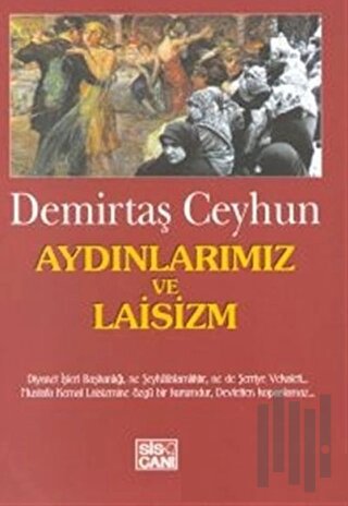 Aydınlarımız ve Laisizm | Kitap Ambarı