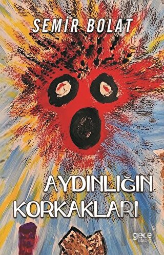 Aydınlığın Korkakları